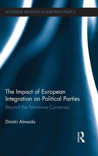 Enlarge image Cover: The Impact of European Integration on Political Parties - Routledge