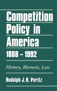 Abbildung von: Competition Policy in America, 1888-1992 - Oxford University Press Inc