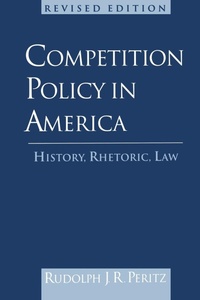 Abbildung von: Competition Policy in America - Oxford University Press Inc