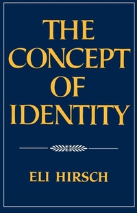 Enlarge image Cover: The Concept of Identity - Oxford University Press Inc