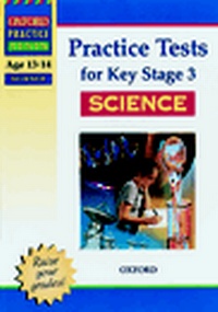 Enlarge image Cover: Practice Tests for Key Stage 3 Science - Oxford University Press