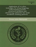Cover: Application of in Silico Techniques for Drug Designing - Proquest, Umi Dissertation Publishing