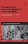 Cover: Regulating Next Generation Agri-Food Biotechnologies - Routledge