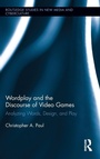 Cover: Wordplay and the Discourse of Video Games - Routledge