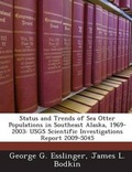 Cover: Status and Trends of Sea Otter Populations in Southeast Alaska, 1969-2003 - Bibliogov