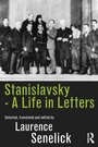 Cover: Stanislavsky: A Life in Letters - Routledge