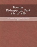 Cover: Bremer Kidnapping, Part 434 of 459 - Bibliogov