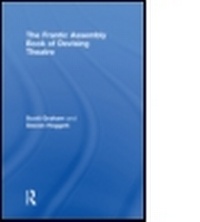 Enlarge image Cover: The Frantic Assembly Book of Devising Theatre - Routledge