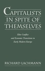 Cover: Capitalists in Spite of Themselves - Oxford University Press Inc