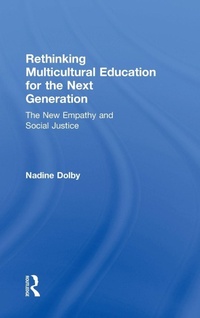 Enlarge image Cover: Rethinking Multicultural Education for the Next Generation - Routledge