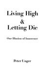 Cover: Living High and Letting Die - Oxford University Press Inc