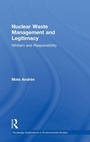 Cover: Nuclear Waste Management and Legitimacy - Routledge