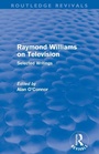 Cover: Raymond Williams on Television (Routledge Revivals) - Routledge