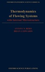 Cover: Thermodynamics of Flowing Systems: with Internal Microstructure - Oxford University Press Inc