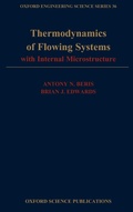 Cover: Thermodynamics of Flowing Systems: with Internal Microstructure - Oxford University Press Inc