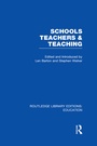 Cover: Schools, Teachers and Teaching (RLE Edu N) - Routledge
