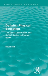 Abbildung von: Defining Physical Education (Routledge Revivals) - Routledge