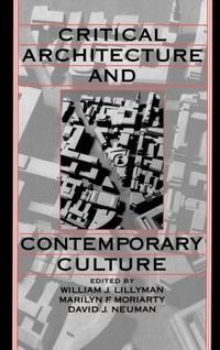 Enlarge image Cover: Critical Architecture and Contemporary Culture - Oxford University Press Inc