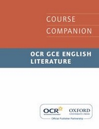 Enlarge image Cover: OCR GCE English Literature Course Companion - Oxford University Press