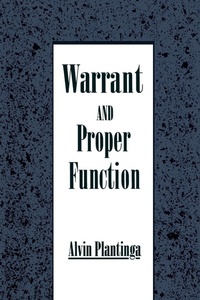 Enlarge image Cover: Warrant and Proper Function - Oxford University Press Inc