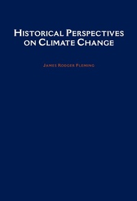 Abbildung von: Historical Perspectives on Climate Change - Oxford University Press Inc
