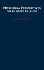 Cover: Historical Perspectives on Climate Change - Oxford University Press Inc
