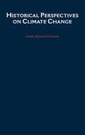 Cover: Historical Perspectives on Climate Change - Oxford University Press Inc