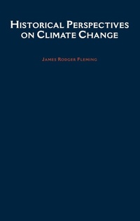 Enlarge image Cover: Historical Perspectives on Climate Change - Oxford University Press Inc