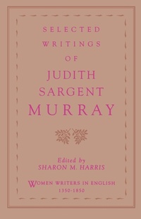 Enlarge image Cover: Selected Writings of Judith Sargent Murray - Oxford University Press Inc