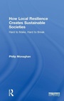 Cover: How Local Resilience Creates Sustainable Societies - Earthscan Ltd