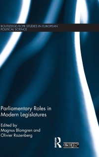 Enlarge image Cover: Parliamentary Roles in Modern Legislatures - Routledge