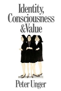 Enlarge image Cover: Identity, Consciousness, and Value - Oxford University Press Inc