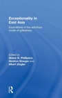 Cover: Exceptionality in East Asia - Routledge