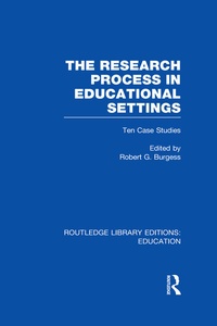 Enlarge image Cover: The Research Process in Educational Settings (RLE Edu L) - Routledge
