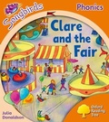 Cover: Oxford Reading Tree Songbirds Phonics: Level 6: Clare and the Fair - Oxford University Press