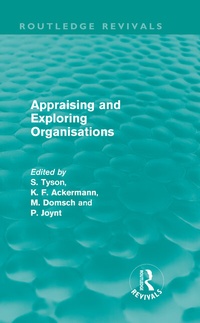 Enlarge image Cover: Appraising and Exploring Organisations (Routledge Revivals) - Routledge