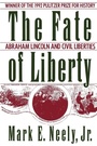 Cover: The Fate of Liberty - Oxford University Press Inc