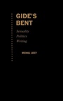 Cover: Gide's Bent - Oxford University Press Inc