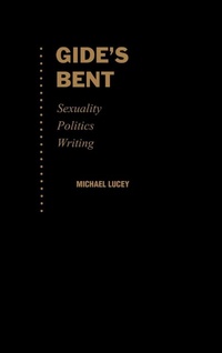 Enlarge image Cover: Gide's Bent - Oxford University Press Inc