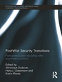 Cover: Post-War Security Transitions - Routledge