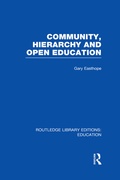 Cover: Community, Hierarchy and Open Education (RLE Edu L) - Routledge