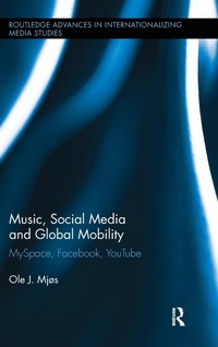 Abbildung von: Music, Social Media and Global Mobility - Routledge