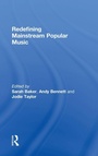 Cover: Redefining Mainstream Popular Music - Routledge