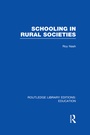 Cover: Schooling in Rural Societies (RLE Edu L) - Routledge