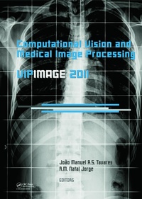 Enlarge image Cover: Computational Vision and Medical Image Processing: VipIMAGE 2011 - CRC Press