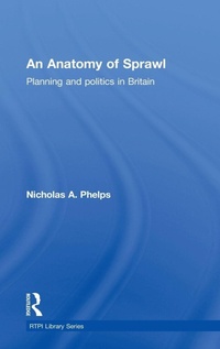 Enlarge image Cover: An Anatomy of Sprawl - Routledge