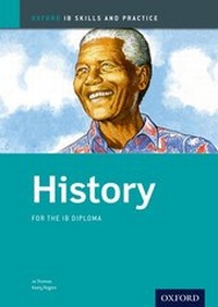 Enlarge image Cover: History Skills and Practice: Oxford IB Diploma Programme - Oxford University Press