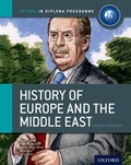 Cover: IB History of Europe and the Middle East Course Book: Oxford IB Diploma Programme - Oxford University Press