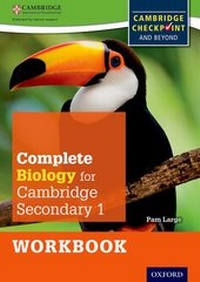 Enlarge image Cover: Complete Biology for Cambridge Lower Secondary Workbook (First Edition) - Oxford University Press