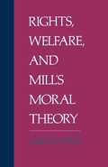 Cover: Rights, Welfare, and Mill's Moral Theory - Oxford University Press Inc